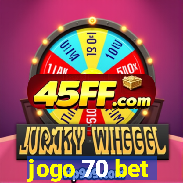 jogo 70 bet